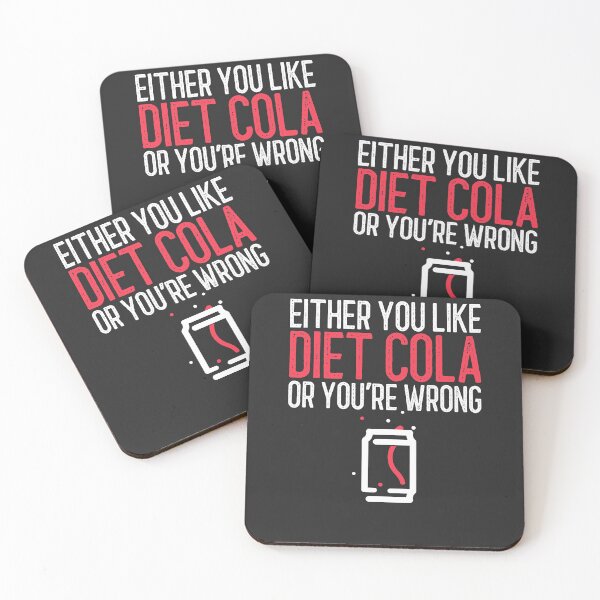 Item preview, Either You Like Diet Cola Or You're Wrong Soda Lover Gift designed and sold by EricJP.