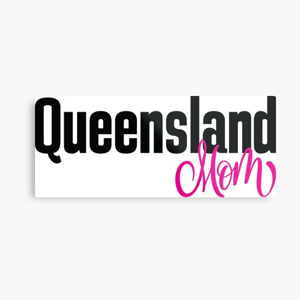 Item preview, Queensland Mom designed and sold by ProjectX23.