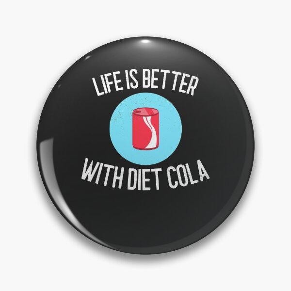 Item preview, Life Is Better With Diet Cola Soda Lover Gift designed and sold by EricJP.