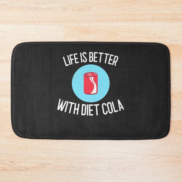 Item preview, Life Is Better With Diet Cola Soda Lover Gift designed and sold by EricJP.