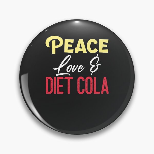Item preview, Peace Love & Diet Cola Soda Lover Gift designed and sold by EricJP.