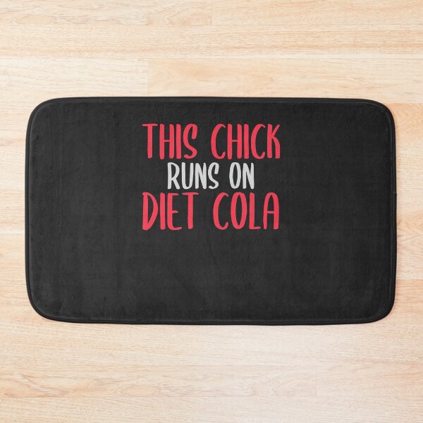 Item preview, This Chick Runs On Diet Cola Soda Lover Gift designed and sold by EricJP.