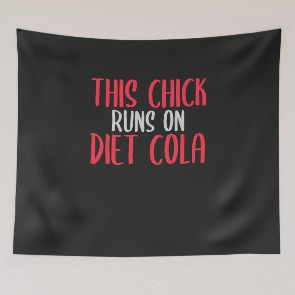 Item preview, This Chick Runs On Diet Cola Soda Lover Gift designed and sold by EricJP.