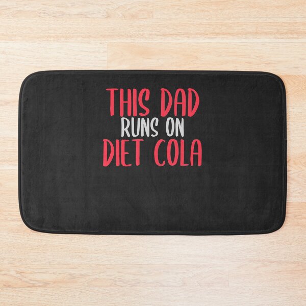 Item preview, This Dad Runs On Diet Cola Soda Lover Gift designed and sold by EricJP.