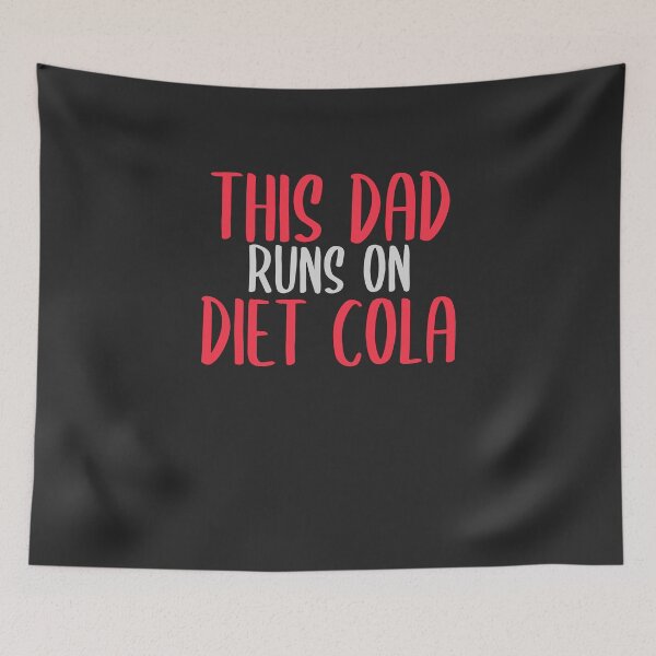 Item preview, This Dad Runs On Diet Cola Soda Lover Gift designed and sold by EricJP.