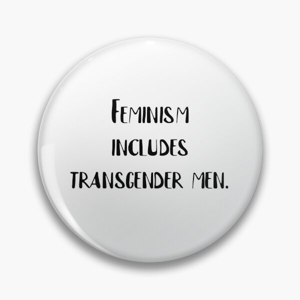 Item preview, Feminism Includes Transgender Men designed and sold by tristiannovack.