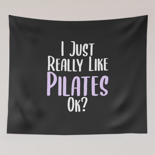 Item preview, I Just Really Like Pilates Ok Pilates Lover Gift designed and sold by EricJP.