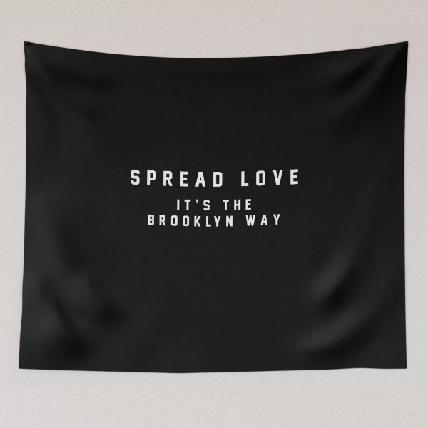 Item preview, Spread Love - it's the Brooklyn Way designed and sold by Primotees.
