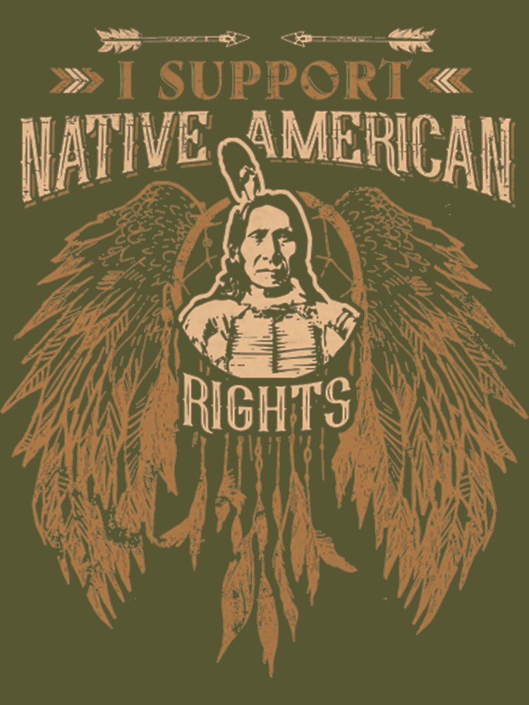 I SUPPORT NATIVE AMERICAN RIGHTS Essential T-Shirt for Sale by  NativeAmerican1