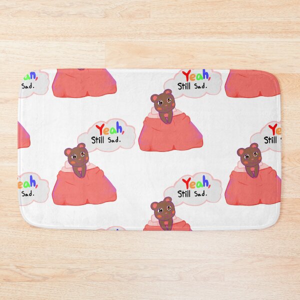 Item preview, yeah till sad. sad cute bear designed and sold by Enternamehereee.