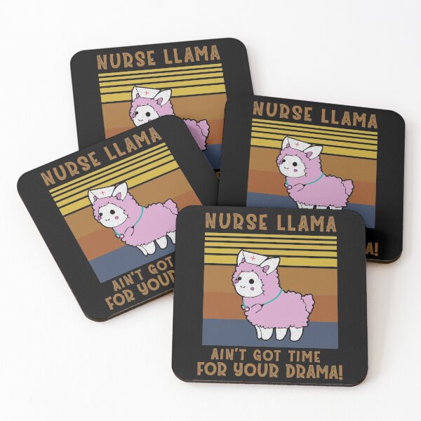 Item preview, Nurse Llama Ain't Got Time For Your Drama! designed and sold by Sinfamous.