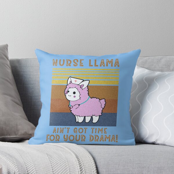 Item preview, Nurse Llama Ain't Got Time For Your Drama! designed and sold by Sinfamous.