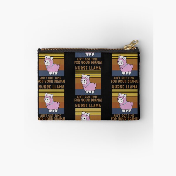 Item preview, Nurse Llama Ain't Got Time For Your Drama! designed and sold by Sinfamous.