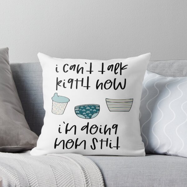 Item preview, I Can't Talk I'm Doing Mom Shit designed and sold by momscraft.
