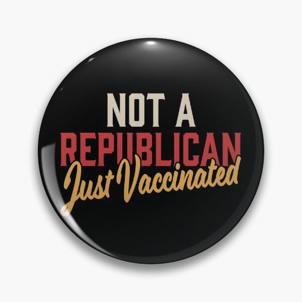 Item preview, Not a Republican Just Vaccinated designed and sold by Go-Fun.
