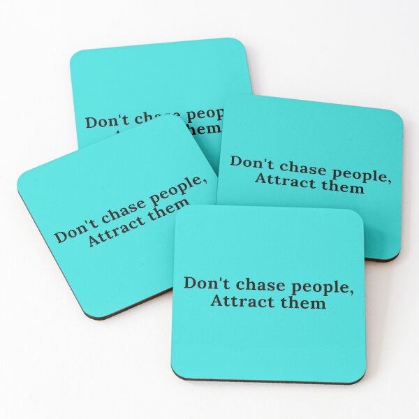 Item preview, Don't chase people, attract them - Motivational quote designed and sold by GaterStitch.