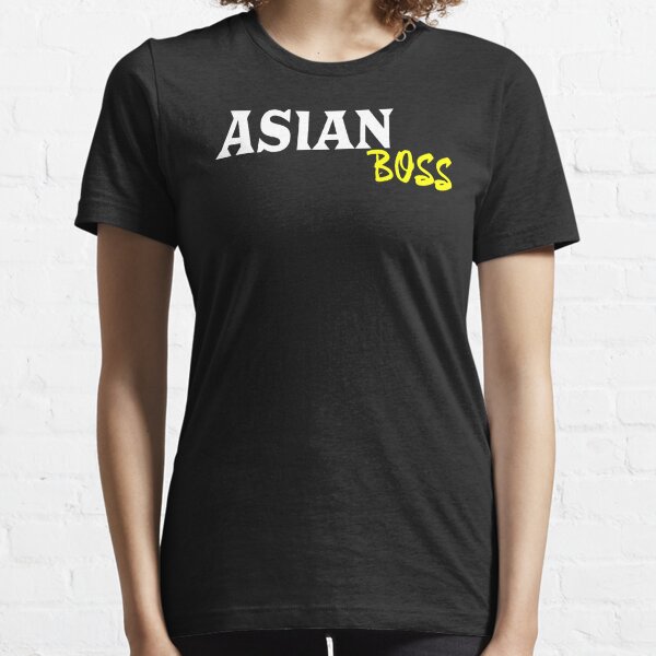Asian boss-im not chinese-yes im asian-not chinese-asian funny- funny Essential T-Shirt