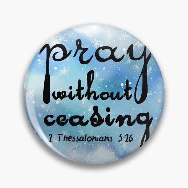 Item preview, Pray Without Ceasing designed and sold by della95.