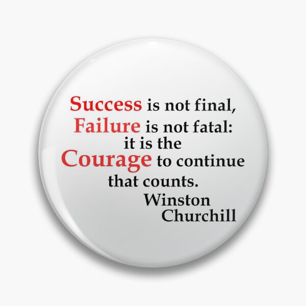 Item preview, Success Failure Courage Winston Churchill (WhiteT) designed and sold by OleKurmudgeon.