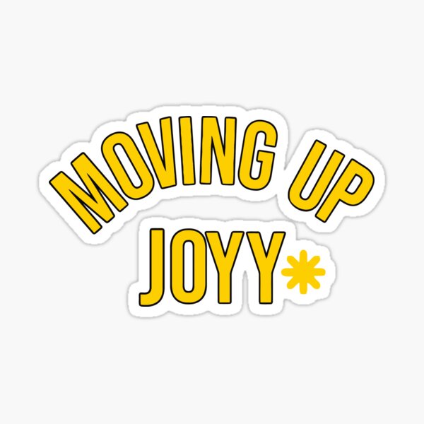 moving-up-joyy-sticker-by-scarlett1993-redbubble