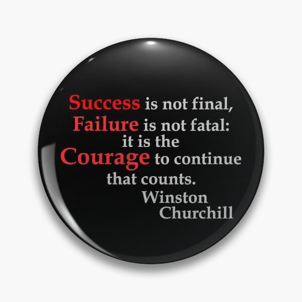 Item preview, Success Failure Courage Winston Churchill (BlackT) designed and sold by OleKurmudgeon.