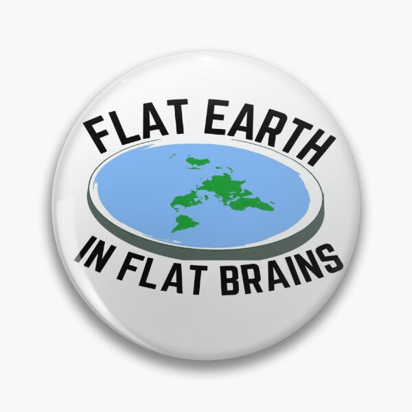 Item preview, Flat Earth In Flat Brains - Not Flat We Checked - Funny  designed and sold by mewsis.