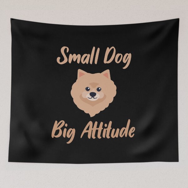 Item preview, SMALL DOG BIG ATTITUDE , Pomeranian , Pomeranian LOVERS ,Pomeranian owner designed and sold by justbejoker.