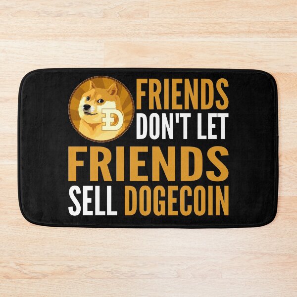 Item preview, Friends Don't Let Friends Sell Dogecoin Crypto DOGE Funny Cryptocurrency designed and sold by Bitcoin-Fashion.