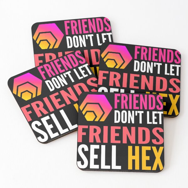 Item preview, Friends Don't Let Friends Sell HEX Crypto Funny Cryptocurrency designed and sold by Bitcoin-Fashion.