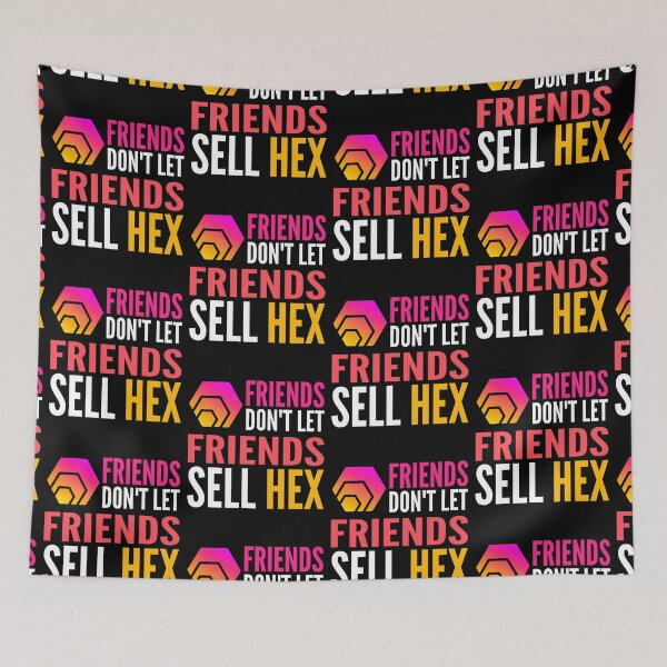 Item preview, Friends Don't Let Friends Sell HEX Crypto Funny Cryptocurrency designed and sold by Bitcoin-Fashion.