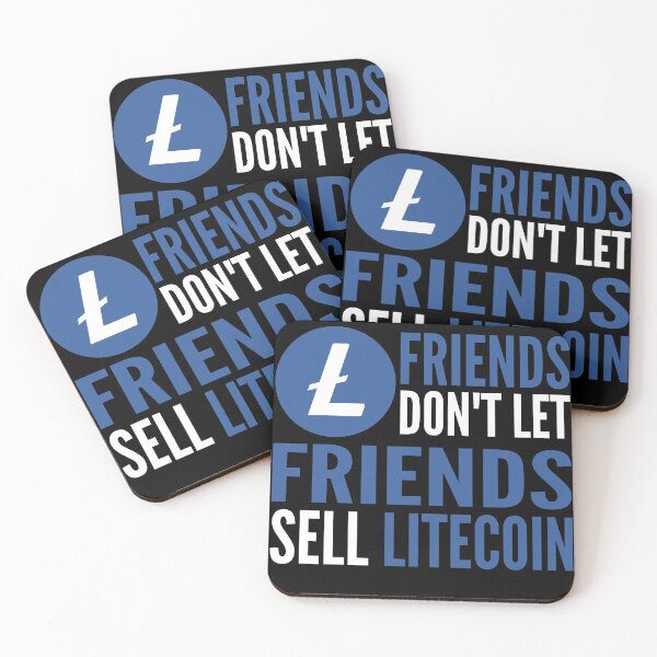 Item preview, Friends Don't Let Friends Sell Litecoin Crypto LTC Funny Cryptocurrency designed and sold by Bitcoin-Fashion.
