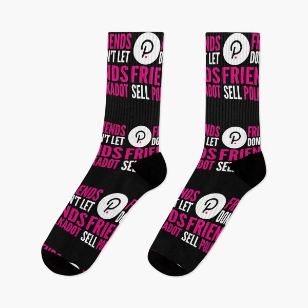 Item preview, Friends Don't Let Friends Sell Polkadot Crypto DOT Funny Cryptocurrency designed and sold by Bitcoin-Fashion.