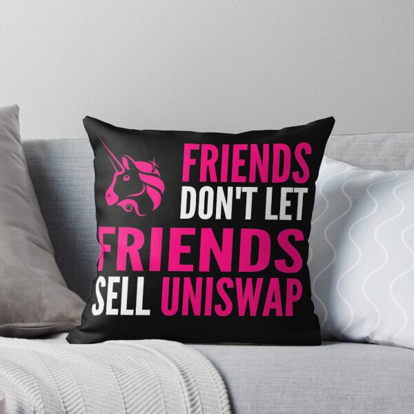 Item preview, Friends Don't Let Friends Sell Uniswap Crypto UNI Funny Cryptocurrency designed and sold by Bitcoin-Fashion.