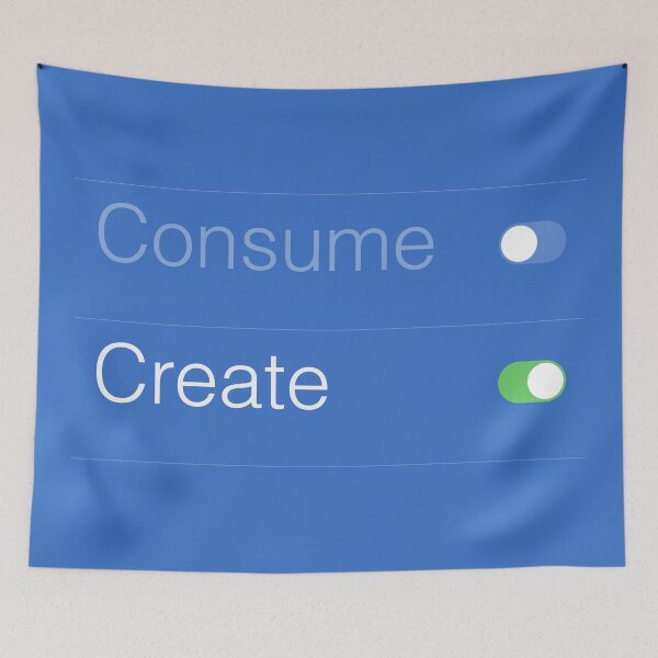Item preview, Consume Less Create More - Your Choice designed and sold by SVGWBA.