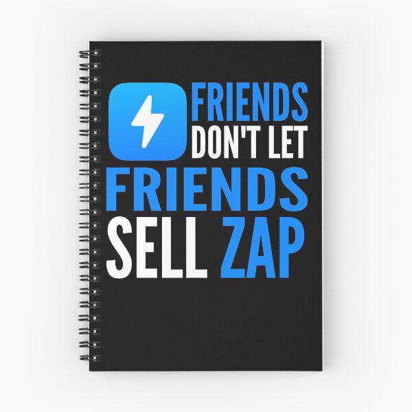 Item preview, Friends Don't Let Friends Sell ZAP Crypto Funny Cryptocurrency designed and sold by Bitcoin-Fashion.