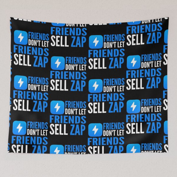 Item preview, Friends Don't Let Friends Sell ZAP Crypto Funny Cryptocurrency designed and sold by Bitcoin-Fashion.
