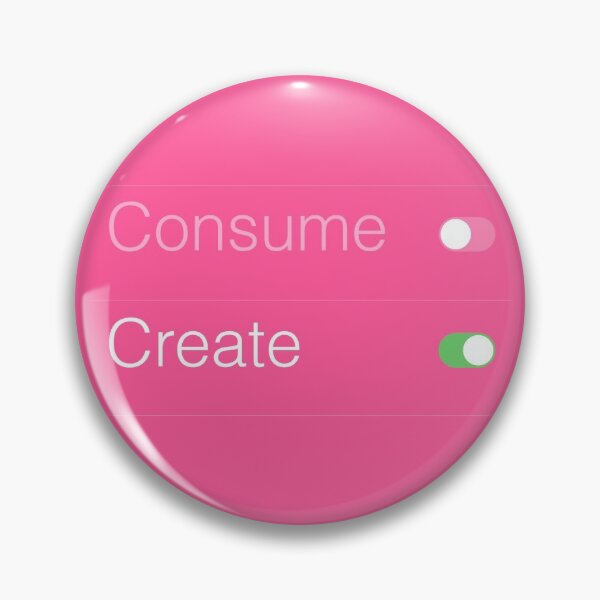 Item preview, Consume Less Create More - Your Choice designed and sold by SVGWBA.