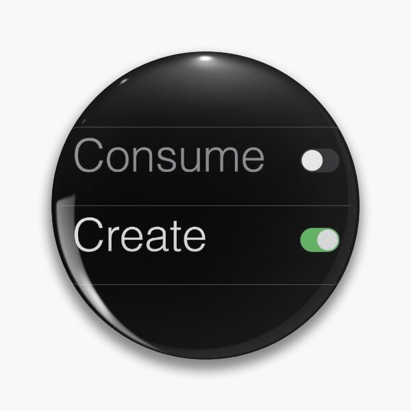Item preview, Consume Less Create More - Your Choice designed and sold by SVGWBA.