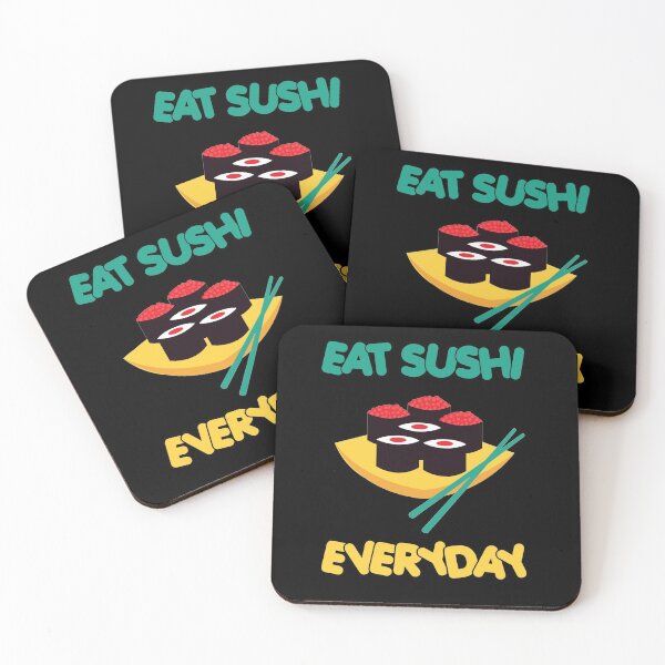 Item preview, Eat Sushi Everyday designed and sold by Specialstace83.