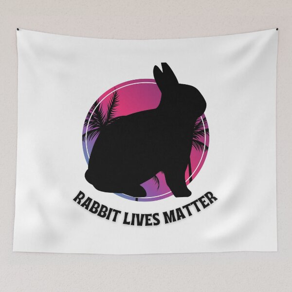 Item preview, Rabbit lives matter designed and sold by PeaceyArt.