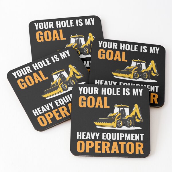 Item preview, Excavator Backhoe Heavy Equipment Operator Funny Sayings designed and sold by CuteDesigns1.