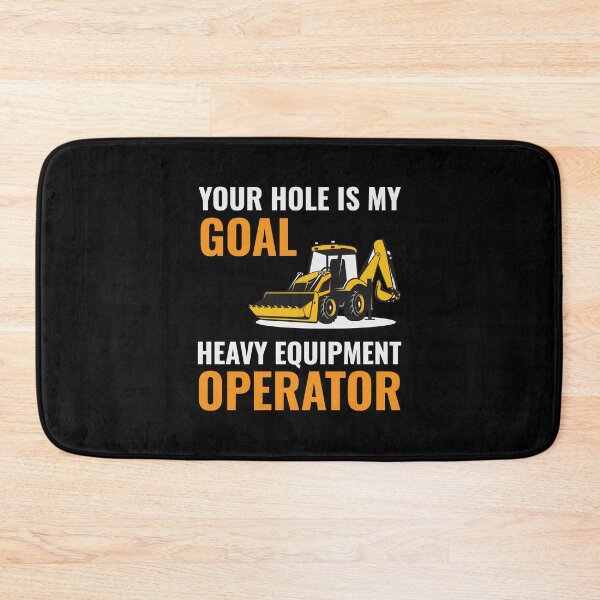 Item preview, Excavator Backhoe Heavy Equipment Operator Funny Sayings designed and sold by CuteDesigns1.