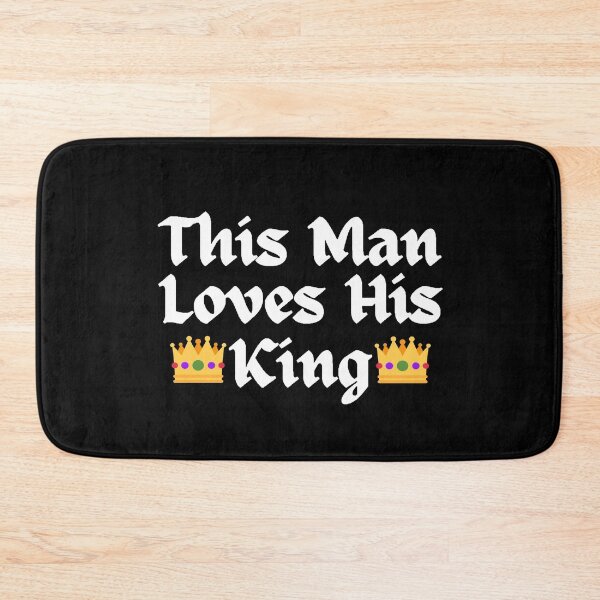 Item preview, Wordplay meme, This Man Loves his King #1 designed and sold by Hypnotees.
