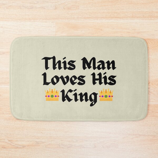 Item preview, Wordplay meme, This Man Loves his King #2 designed and sold by Hypnotees.