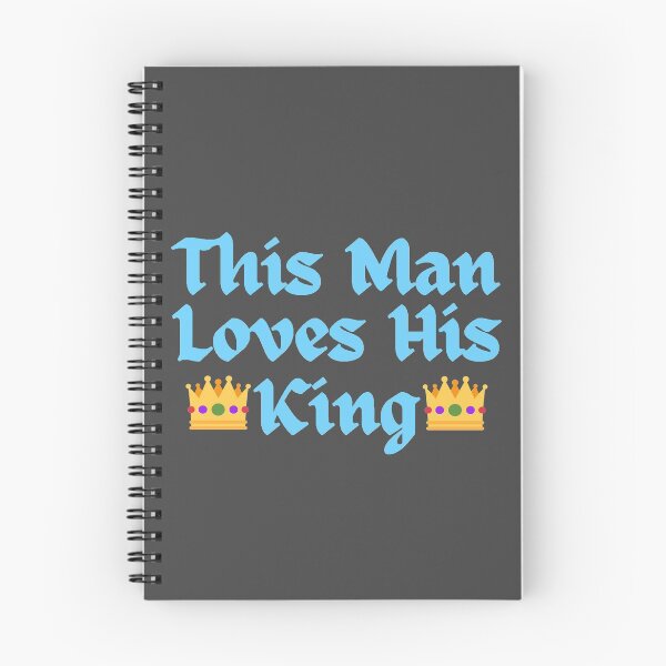 Item preview, Wordplay meme, This Man Loves his King #3 designed and sold by Hypnotees.
