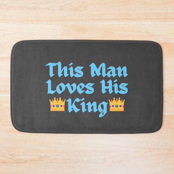 Item preview, Wordplay meme, This Man Loves his King #3 designed and sold by Hypnotees.
