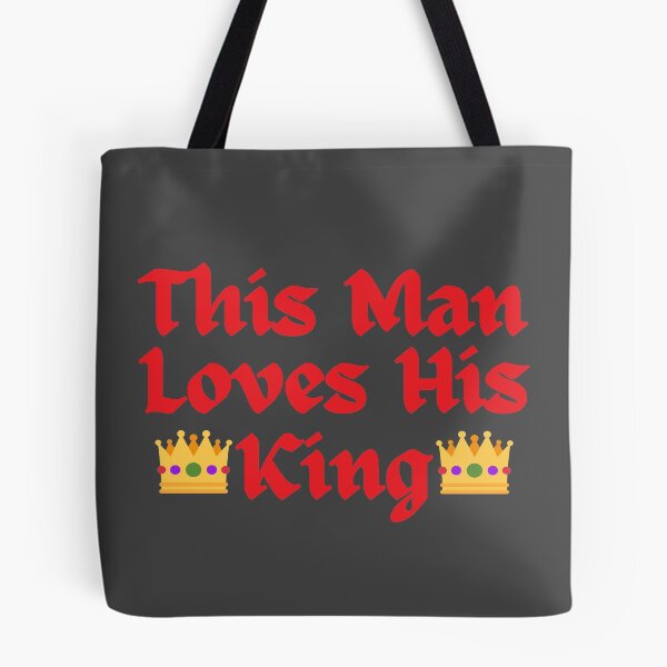 Item preview, Wordplay meme, This Man Loves his King #4 designed and sold by Hypnotees.