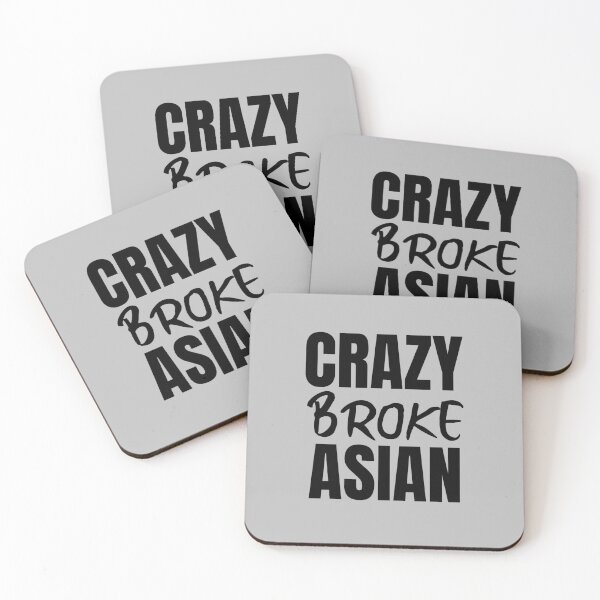Item preview, Crazy Broke Asian -Crazy Rich Asians Design in black text designed and sold by katiekendall.