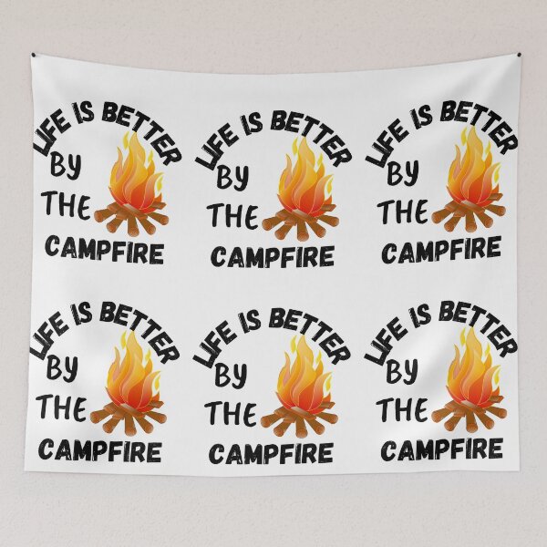 Item preview, Life Is Better By The Campfire designed and sold by RGRamsey.