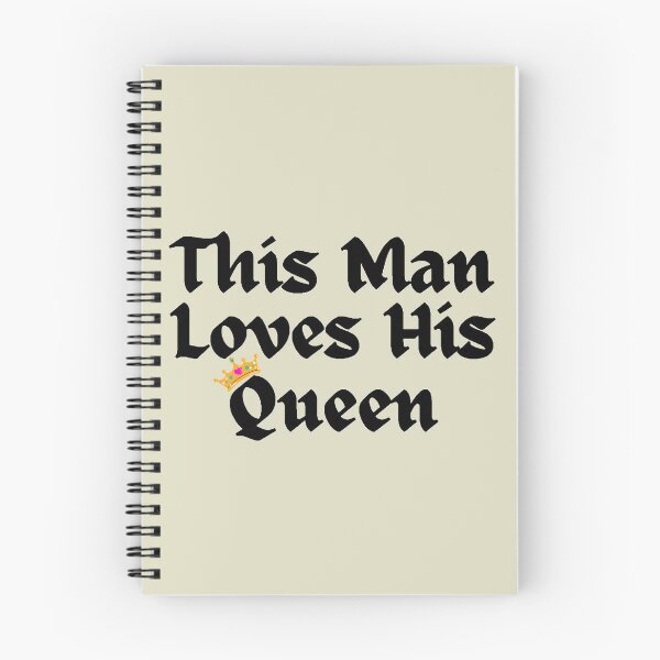 Item preview, Wordplay meme, This Man Loves his Queen #2 designed and sold by Hypnotees.